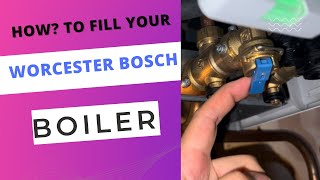 HOW to fill your Worcester Bosch boiler pressure Models  2000 4000 8000 style 👍 [upl. by Parsons]