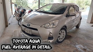 Toyota Aqua Fuel Average In Pakistan In City amp On Highway  Prius C Hybrid Petrol Consumption [upl. by Edia967]