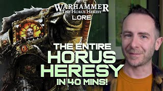 The entire HORUS HERESY TIMELINE in 40 Mins  Warhammer Lore [upl. by Adnerol]