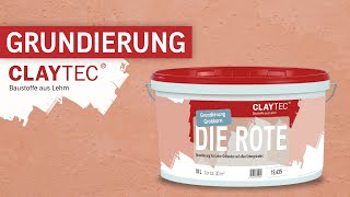 Grundierung DIE ROTE  CLAYTEC Lehmbaustoffe auf bauüblichen Untergründen  Anwendungsvideo [upl. by Vonni623]