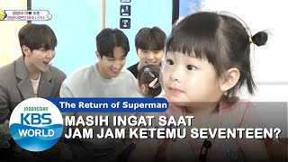 Masih Ingat Saat JamJam Ketemu Seventeen Nostalgia Superman SUB INDO 181230 Siaran KBS WORLD TV [upl. by Aja]