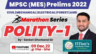 POLITY 1MARATHON SERIES  MPSC MES Prelims 2022  Sanket Ghorband Sir  IITians Academy Pune [upl. by Duthie]