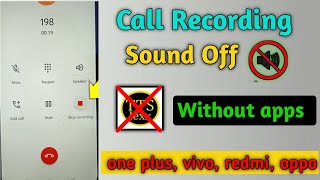 call recording sound off without app  call recording without announcement  call recording sound of [upl. by Serrano]