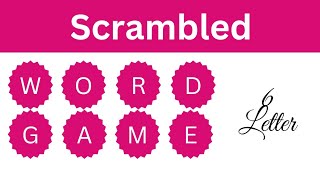 Scrambled word gameGuess the word6Letter word [upl. by Wake146]