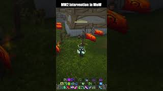 MW2 Intervention in WoW [upl. by Scarrow825]