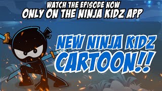 Ninja Kidz Cartoon Trailer  Available on the Ninja Kidz App [upl. by Sotnas3]