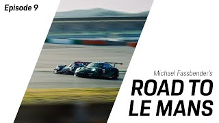 Michael Fassbender Road to Le Mans  Season 2 Episode 9 – The Final Race [upl. by Alletsirhc]