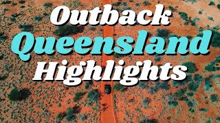 Outback Queensland Australia  20 Highlights amp Things to see and Do on your Road trip in Australia [upl. by Alilahk]