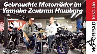 Gebrauchte Motorräder im Yamaha Zentrum Hamburg 2024 [upl. by Steen]