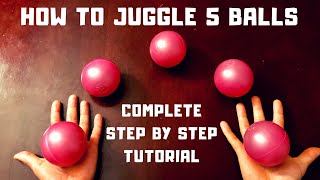 How To Juggle 5 Balls Tutorial Complete Guide [upl. by Timofei]