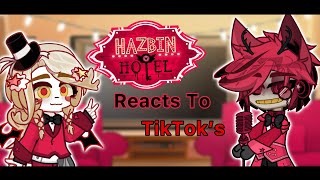 Hazbin Hotel Reacts To TikTok’s  Hazbin Hotel  Gacha Life 2 [upl. by Iv957]