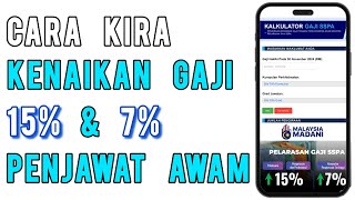 Cara Kira Kenaikan Gaji Penjawat Awam SSPA 2024 Kalkulator Gaji Penjawat Awam SSPA [upl. by Attelrac]