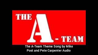 The ATeam Theme Song by Mike Post and Pete Carpenter Audio [upl. by Dogs]