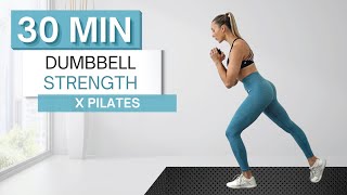 30 min DUMBBELL STRENGTH x PILATES WORKOUT  Full Body  Warm Up  Cool Down [upl. by Squire376]