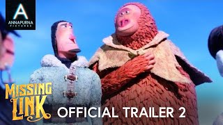 MISSING LINK  Official Trailer 2 [upl. by Montagu238]