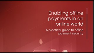 Enabling offline payments in an online world  A practical guide to offline payment security [upl. by Mimajneb]