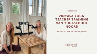 Vinyasa Yoga Teacher Training van Yogaschool Noord [upl. by Steffie38]