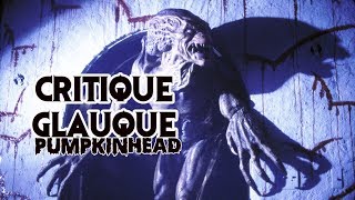 La Critique Glauque 24  Pumpkinhead 2  Blood wings 1994  Une suite à la hauteur [upl. by Cutlip]