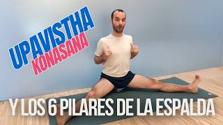 Upavishta Konasana estirando los 6 pilares de la espalda [upl. by Jorge]