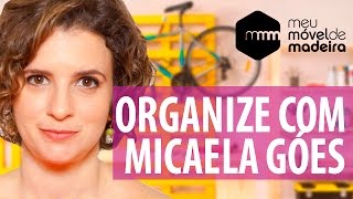 Dicas de Organização da Micaela Góes  pt1 [upl. by Enohpesrep975]