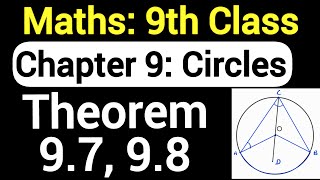 Class 9 Maths Theorem 97 98 Chapter 9 Circles  CBSE Maths by JP Sir [upl. by Sibylle]