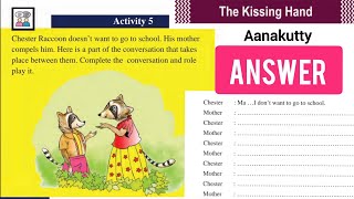 The Kissing Hand english story answers conversation Aanakutty new textbook 5 [upl. by Oakie399]