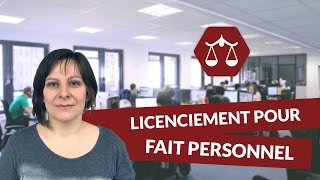 La rupture du contrat de travail  Licenciement pour fait personnel  STMG Droit  digiSchool [upl. by Nwadahs789]