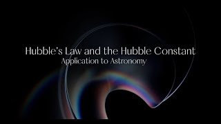 Hubble’s Law and the Hubble Constant Application to Astronomy [upl. by Balkin]