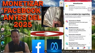 alternativa para poder monetizar antes de 2025 en facebook [upl. by Godfry]