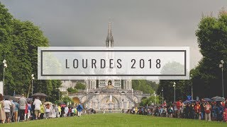 LOURDES PILGRIMAGE 2018 [upl. by Cheney236]