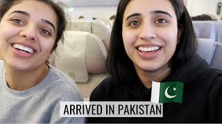 ARRIVED IN PAKISTAN  Pakistan Vlog [upl. by Sweeney]