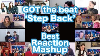 GOT the beat Step Back Stage Video MV Reaction Mashup [upl. by Farrington]