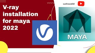 How to install vray  vray installation for maya 2022 vray maya 3d tutorial [upl. by Vina]