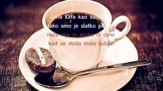 Almir Music Eko i Željka Jurisić  Crna kafa  Lyrics [upl. by Kreegar]