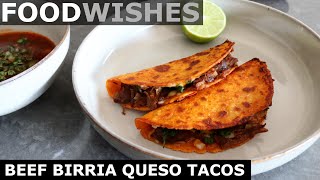 Beef Birria Queso Tacos with Consomé  Food Wishes [upl. by Shanks]