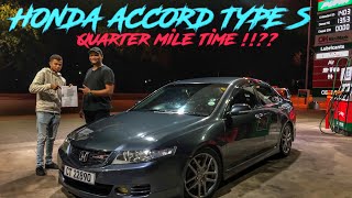 HONDA ACCORD TYPE S  Quarter Mile Test  HONDATA TUNED  Car vlog [upl. by Polloch350]