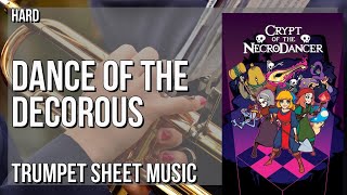 Trumpet Sheet Music How to play Dance of the Decorous Crypt of the Necrodancer [upl. by Yeslrahc]