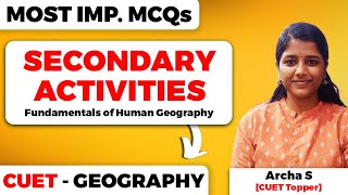 Secondary Activities Class 12 Geography Most Important MCQs for CUET [upl. by Ivad48]