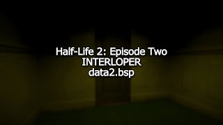 Exploring HL2E2 data2bsp Map  INTERLOPER HL2E2 [upl. by Seraphina525]