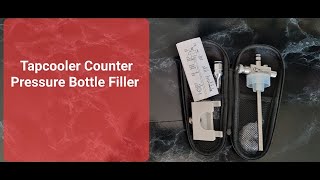 Tapcooler Counter Pressure Bottle Filler  Home Brew  Homebrewing [upl. by Nrev878]