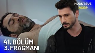 Hudutsuz Sevda 41 Bölüm 3 Fragmanı  BİNBAŞI [upl. by Glimp]