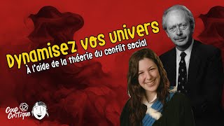 Dynamiser vos univers avec la théorie du conflit social  Socio dans le jeu de rôle [upl. by Else]