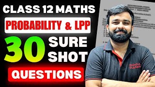 Probability and LPP Top 30 Questions for Class 12th Mathematics I Score 8080 I Class 12 Boards [upl. by Llednyl767]