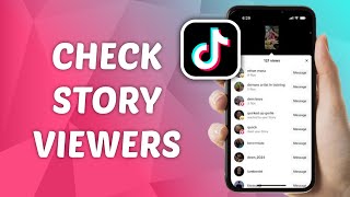 How to Check Who Viewed Your Story on TikTok [upl. by Benis258]