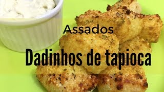 COMO FAZER DADINHO DE TAPIOCA ASSADO  VAMOS DIETAR [upl. by Sinai]