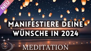 Meditation amp Affirmationen 🌟 Das WUNSCHRITUAL um Wünsche zu manifestieren  auch im Schlaf  2024 [upl. by Relyat860]