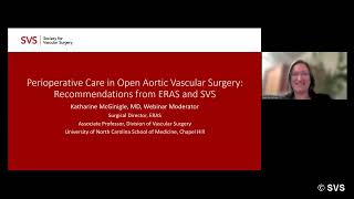 Perioperative Care in Open Aortic Vascular Surgery Recommendations from ERAS and SVS [upl. by Naillimxam]