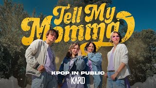 KPOP IN PUBLIC CHALLENGE KARD카드 Tell My Momma 설정 퍼포먼스 Dance cover by MOANTE [upl. by Ynaffad474]