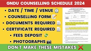 Gndu Counselling Schedule 2024 😱 Date  Time  Venue  Documents Required  Certificate Required [upl. by Arlon263]