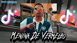 MENINA DE VERMELHO REMIX Aren Masoleh [upl. by Brower]